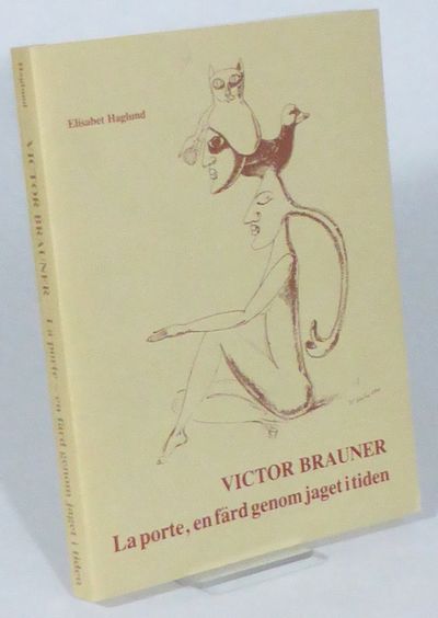 Victor Brauner - La porte, en färd genom jaget i…