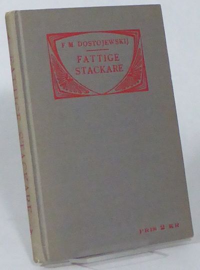 Fattige stackare, af F. M. Dostojewskij.…
