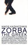 Zorba the Greek (Faber Fiction Classics) by Nikos Kazantzakis - 2001-08-06