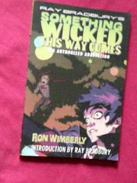 Ray Bradbury's Something Wicked This Way Comes: The Authorized Adaptation (Ray Bradbury...