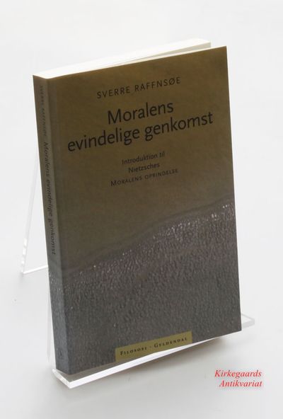 Moralens evindelige genkomst. Introduktion til…
