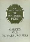 Werken van de Walburg Pers. Vijfhonderd titels, beschreven en toegankelijk gemaakt naar onderwerp, tijd, plaats, auteur etc.