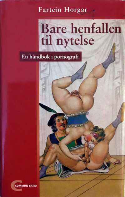 Bare henfallen til nytelse. En håndbok i…