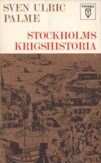 Stockholms krigshistoria.