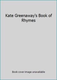 Kate Greenaway's Book of Rhymes