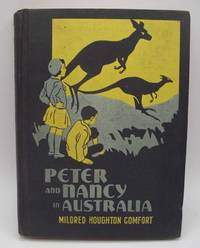 Peter and Nancy in Australia and Islands of the Pacific by Mildred Houghton Comfort - 1937