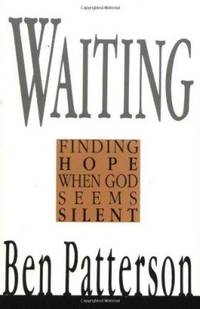 cover of Waiting: Finding Hope When God Seems Silent