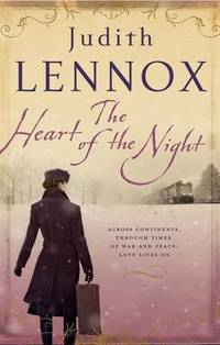 The Heart of the Night: An epic wartime novel of passion, betrayal and danger