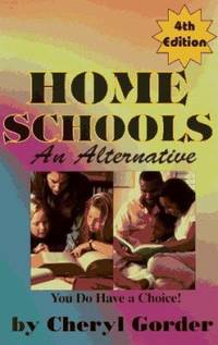 Home Schools : An Alternative