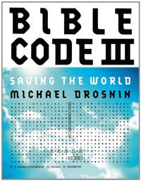 image of Bible Code III: Saving the World