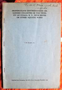 Inoperculate Chytridiaceous Organisms Collected in the Vicinity of Ithaca, N.Y., With Notes on Other Aquatic Fungi