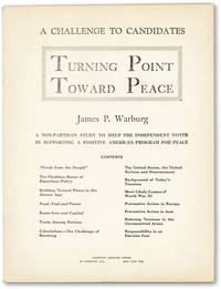 A Challenge to Candidates: Turning Point Toward Peace [...] A Non-Partisan Study to Help the Independent Voter in Supporting a Positive American Program for Peace