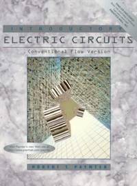 Introductory Electric Circuits : Conventional Flow Version