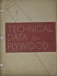 Technical Data on Doughlas Fir Plywood for Engineers and Architects by Douglas Fir Plywood Assn