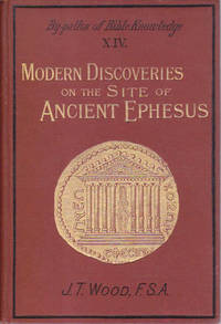 Modern Discoveries on the Site of Ancient Ephesus