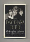 The Day Diana Died  - 1st Edition/1st Printing