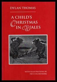 A CHILD&#039;S CHRISTMAS IN WALES by Thomas, Dylan - 1995