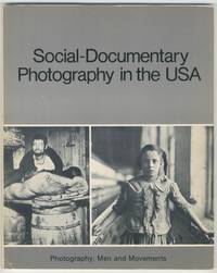 Social-Documentary Photography in the USA by DOHERTY, R.J - 1976