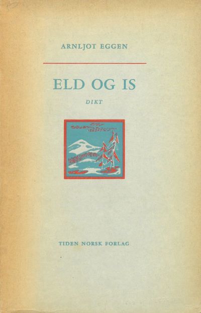 Eld og is. Dikt.