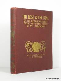 cover of The Rose & the Ring or the History of Prince Giglio & Prince Bulbo: A Fire Side Pantomime for Great & Small Children