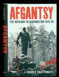 Afgantsy: The Russians in Afghanistan 1979-89