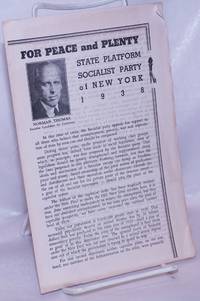 image of For peace and plenty, state platform Socialist Party of New York 1938