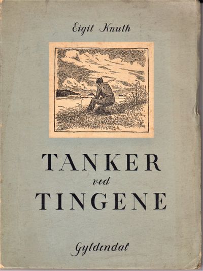 Tanker ved Tingene