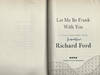 Let Me Be Frank With You: A Frank Bascombe Book
