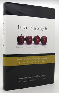 JUST ENOUGH Tools for Creating Success in Your Work and Life