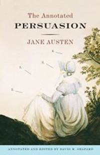 The Annotated Persuasion by Jane Austen - 2010-05-01