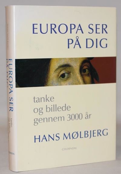 Europa ser på dig -  tanke og billede gennem 3000…