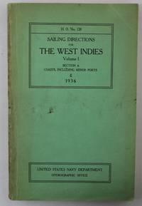 SAILING DIRECTIONS FOR THE WEST INDIES VOLUME 1 THE BERMUDA ISLANDS , BAHAMA ISLANDS AND GREATER...