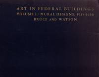 image of Art in Federal Buildings: Volume I - Mural Designs, 1934-1936