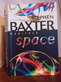 MANIFOLD: SPACE by Baxter, Stephen - 2001