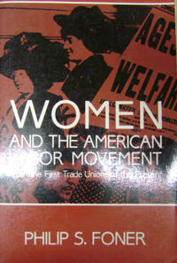 image of Women and the American Labor Movement: From the First Trade Unions to the Present