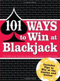 101 Ways to Win Blackjack: Includes Tips to Win at the Casino and Online Hagen,