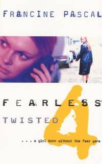 Twisted (Fearless 4) by Pascal, Francine - 2000