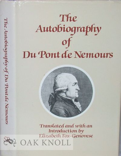 AUTOBIOGRAPHY OF DU PONT DE NEMOURS.|THE