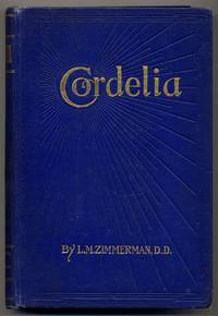 Cordelia. A Story For The Homemaker And The Breadwinner