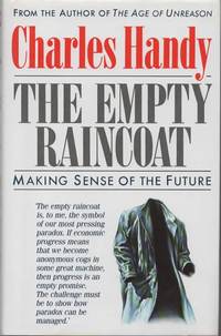 The Empty Raincoat: Making Sense of the Future.