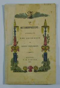 The Metamorphoscope: Intended for the Amusement of Good Children