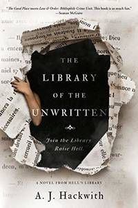 The Library of the Unwritten: 1 (Novel from Hell's Library)