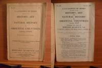 A CATALOGUE OF BOOKS RELATING TO THE HISTORY, ART AND NATURAL HISTORY OF ORIENTAL COUNTRIES excluding EGYPT, No. 533, 1937. A Catalogue of Books relating to Oriental Literature and Philology is in active preparation.