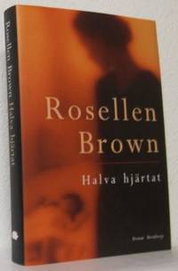 Halva hjärtat. Översättning Rose-Marie Nielsen.