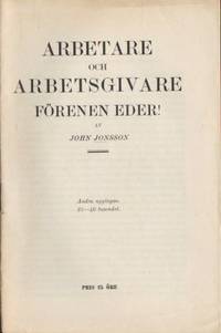 Arbetare och arbetsgivare förenen eder!