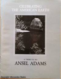 image of Celebrating the American Earth - A Tribute to Ansel Adams
