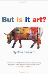 But Is It Art?: An Introduction to Art Theory by Freeland, Cynthia