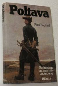 Poltava. Berättelsen om en armés undergång.