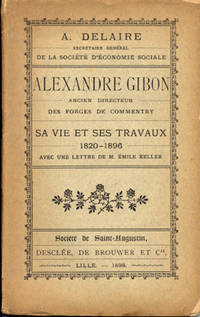 Alexandre Gibon... sa vie et ses travaux…