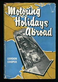 Motoring Holidays Abroad by Gordon Cooper - First Edition - 1955 - from Lazy Letters Books (SKU: 22813)